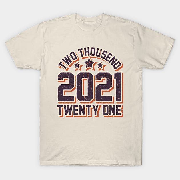 2021 College Gift T-Shirt by Rayrock76